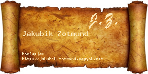 Jakubik Zotmund névjegykártya